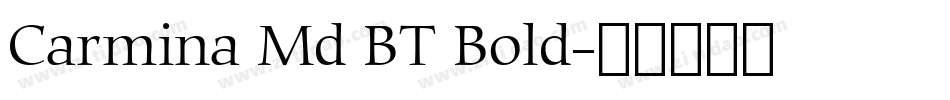 Carmina Md BT Bold字体转换